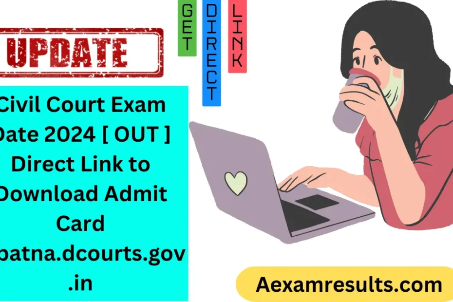 Civil Court Exam Date 2024