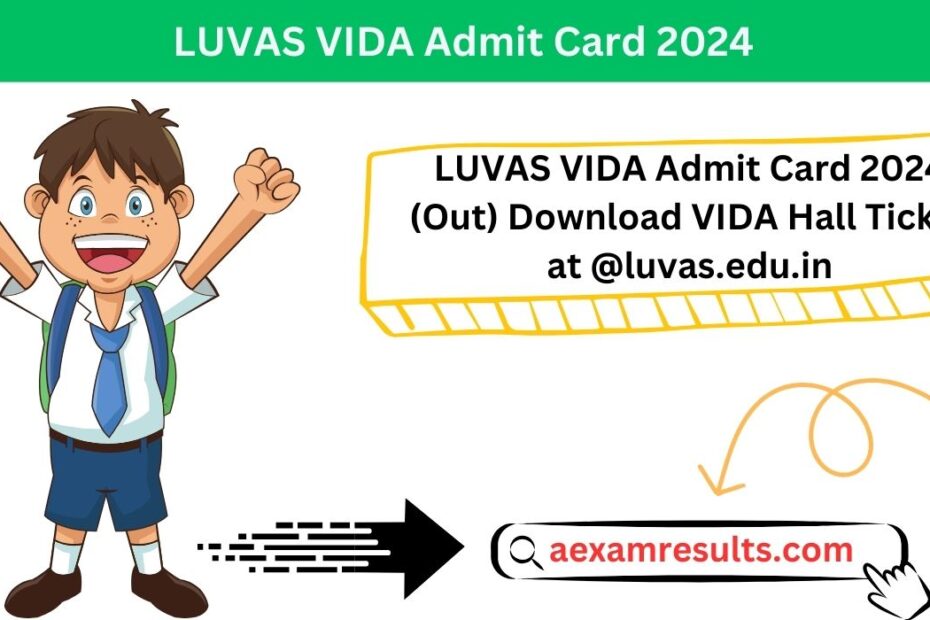 LUVAS VIDA Admit Card 2024