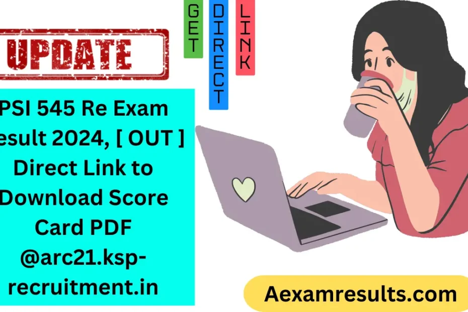 PSI 545 Re Exam Result 2024