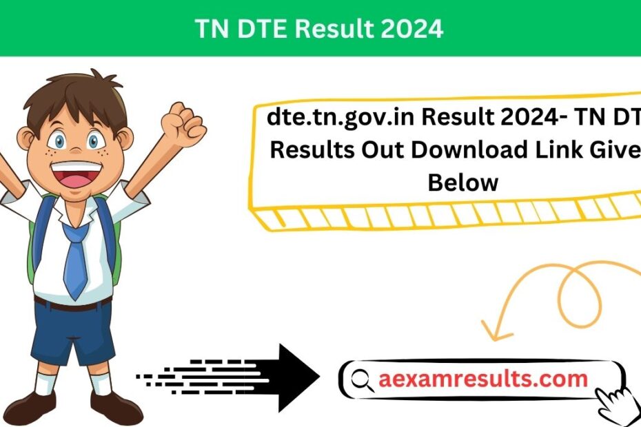 dte.tn.gov.in Result 2024- TN DTE Results Out Download Link Given Below