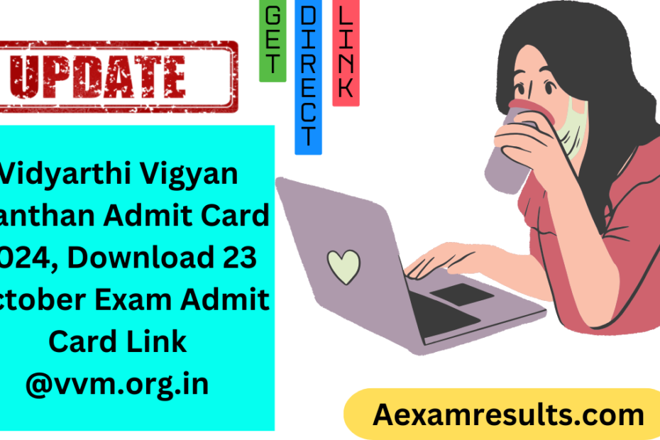 Vidyarthi Vigyan Manthan Admit Card 2024