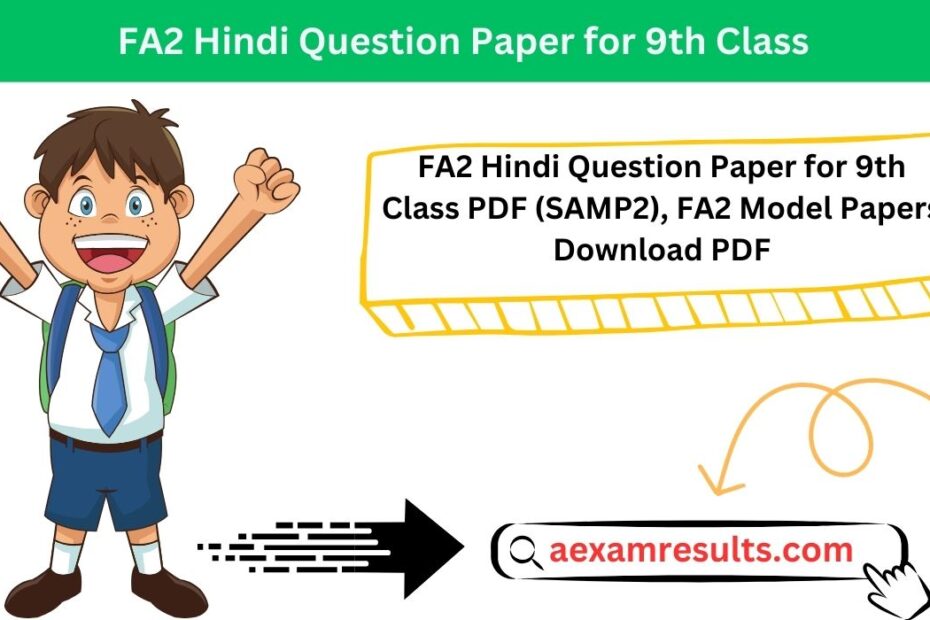 FA2 Hindi Question Paper for 9th Class